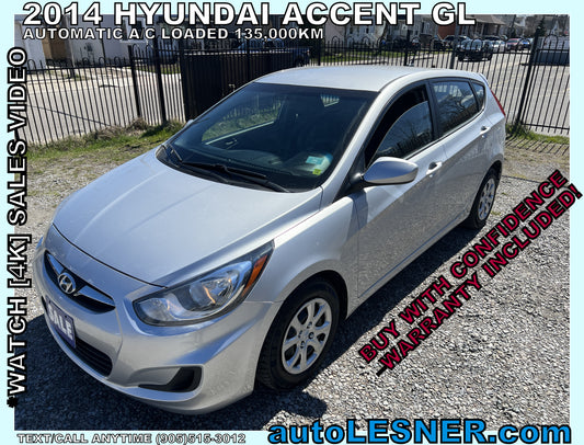 2014 Hyundai Accent GL -Automatic A/C Loaded 135,000km -Warranty!